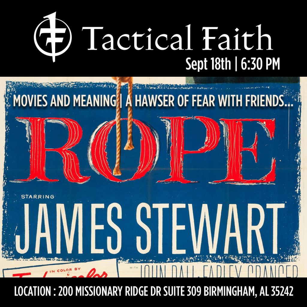 Rope | Tactical Faith | Movies and Meaning